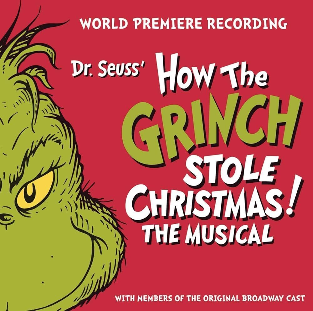 How the Grinch Stole Christmas - Musical