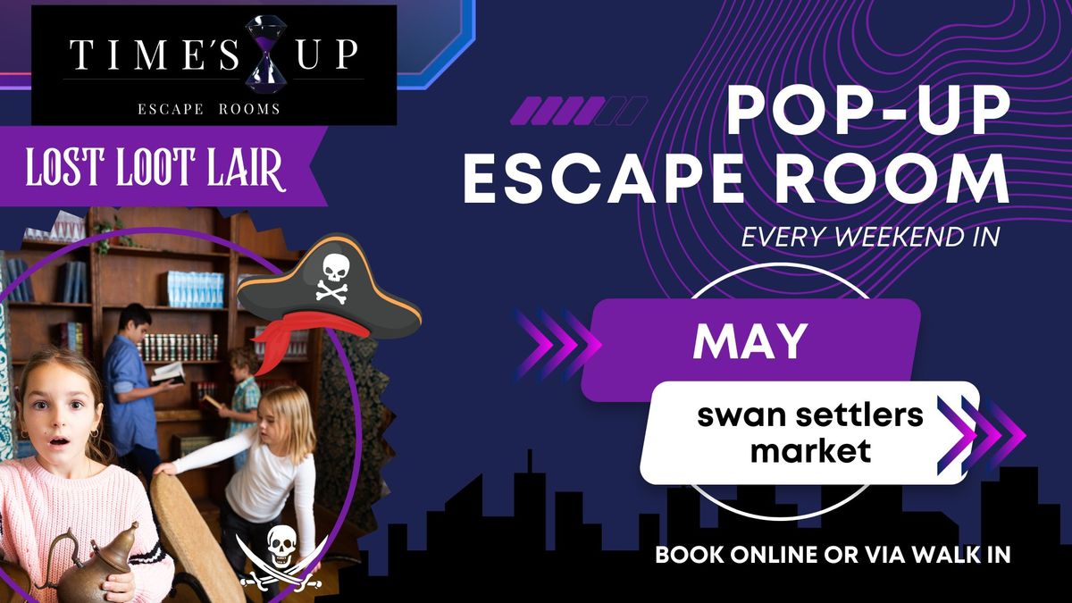 Pop Up Escape Room - Lost Loot Lair