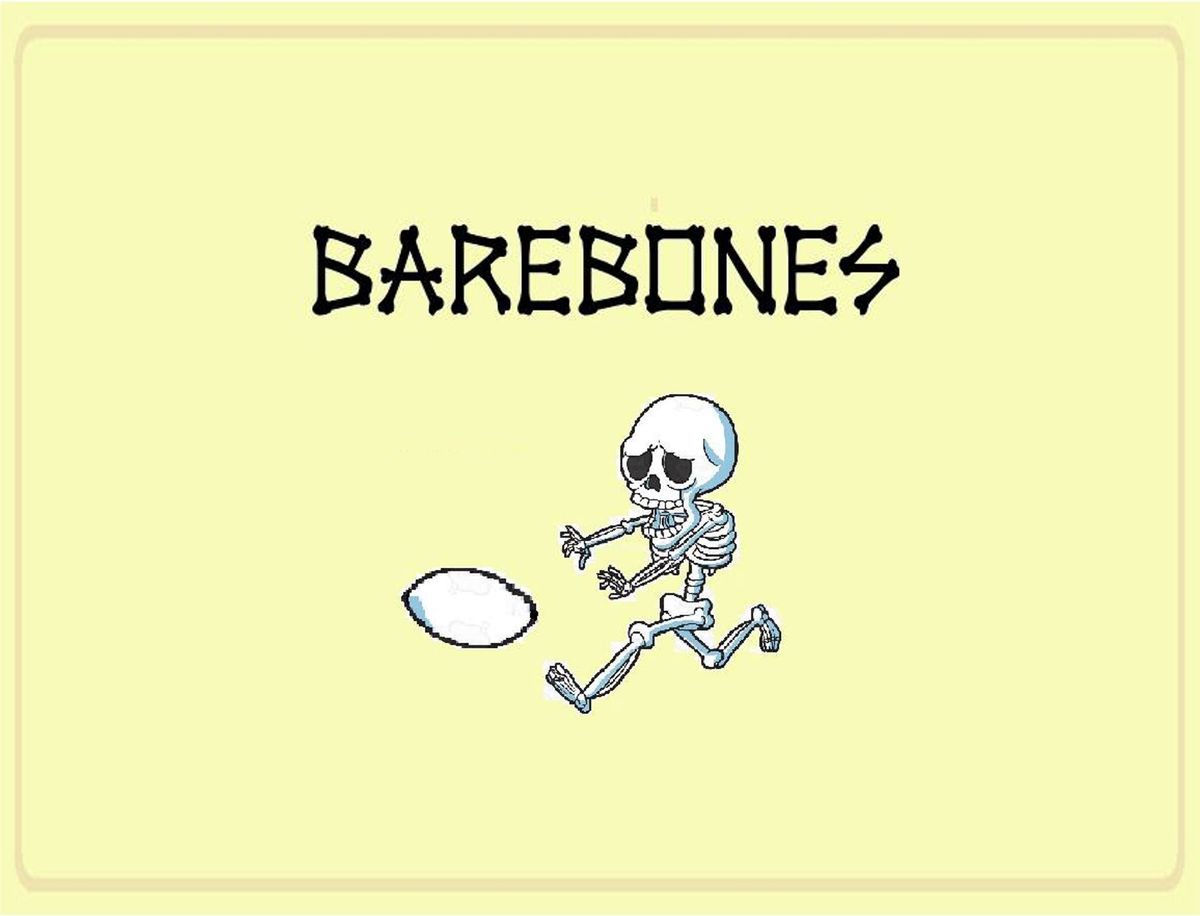 Bare Bones 2025