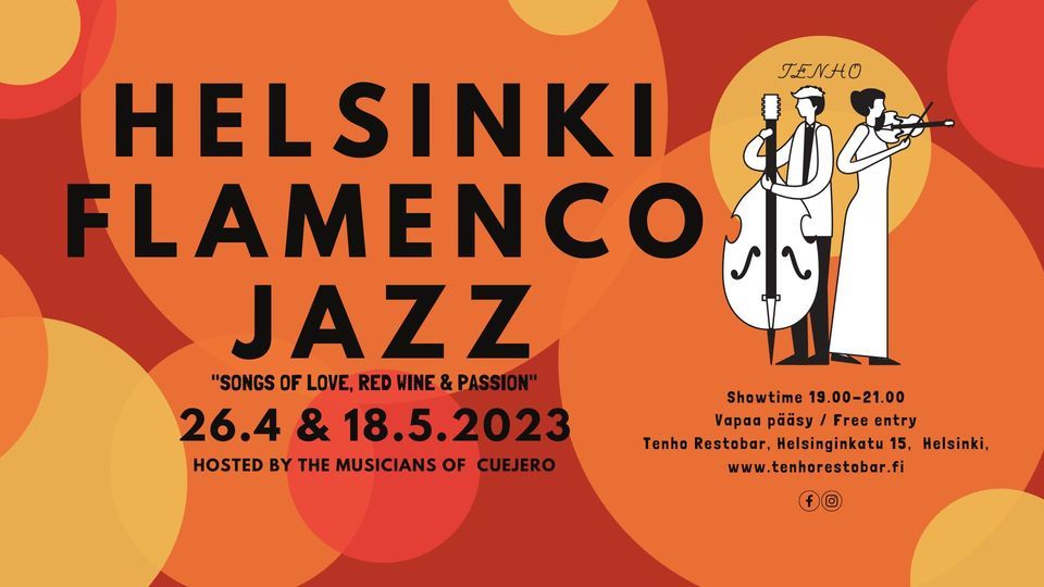 Helsinki Flamenco Jazz Vol IV, Tenho Restobar, Helsinki, 18 May 2023