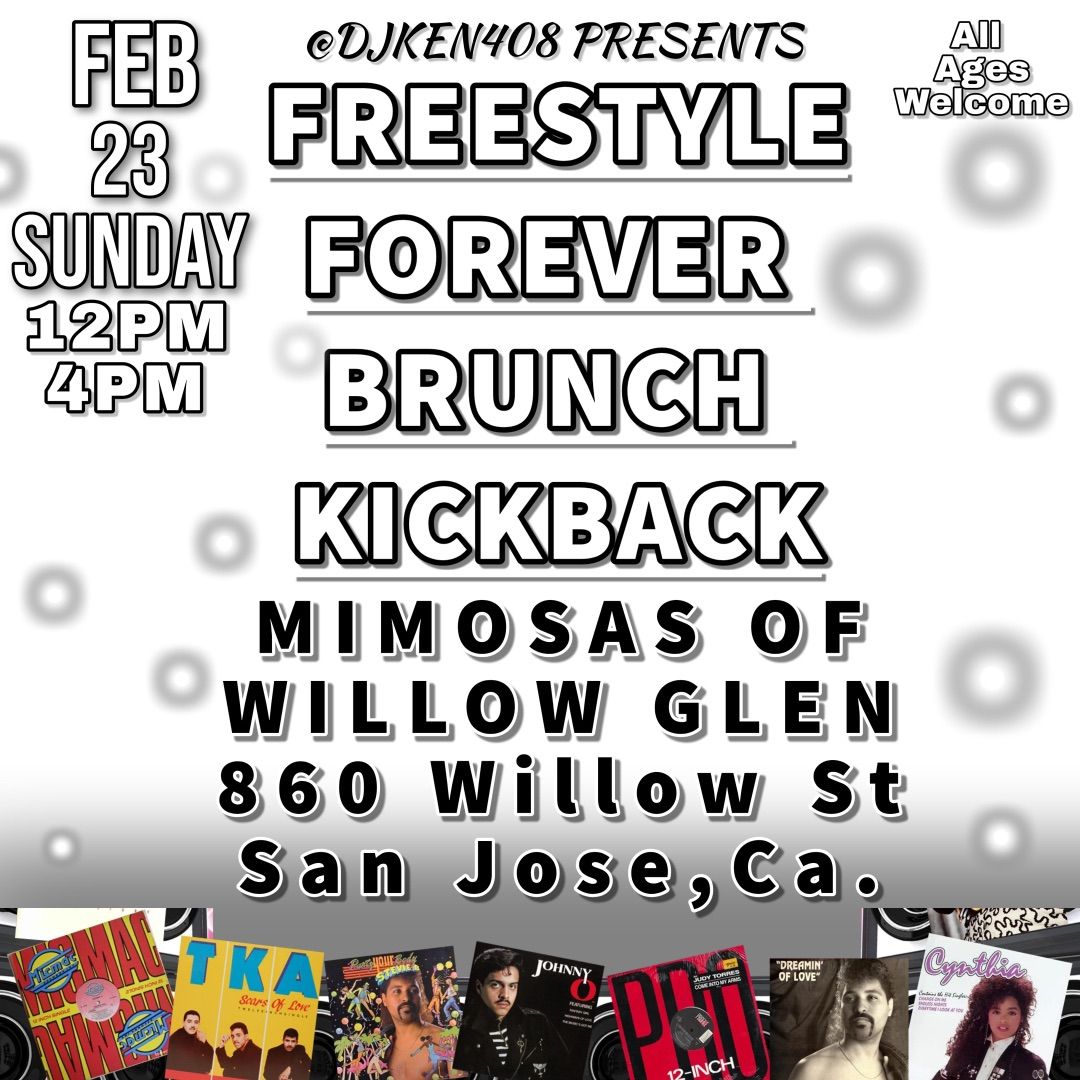 Freestyle Forever Brunch Kickback