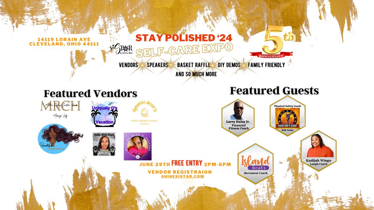 Stay Polishsed 2024 Annual Self-care Expo