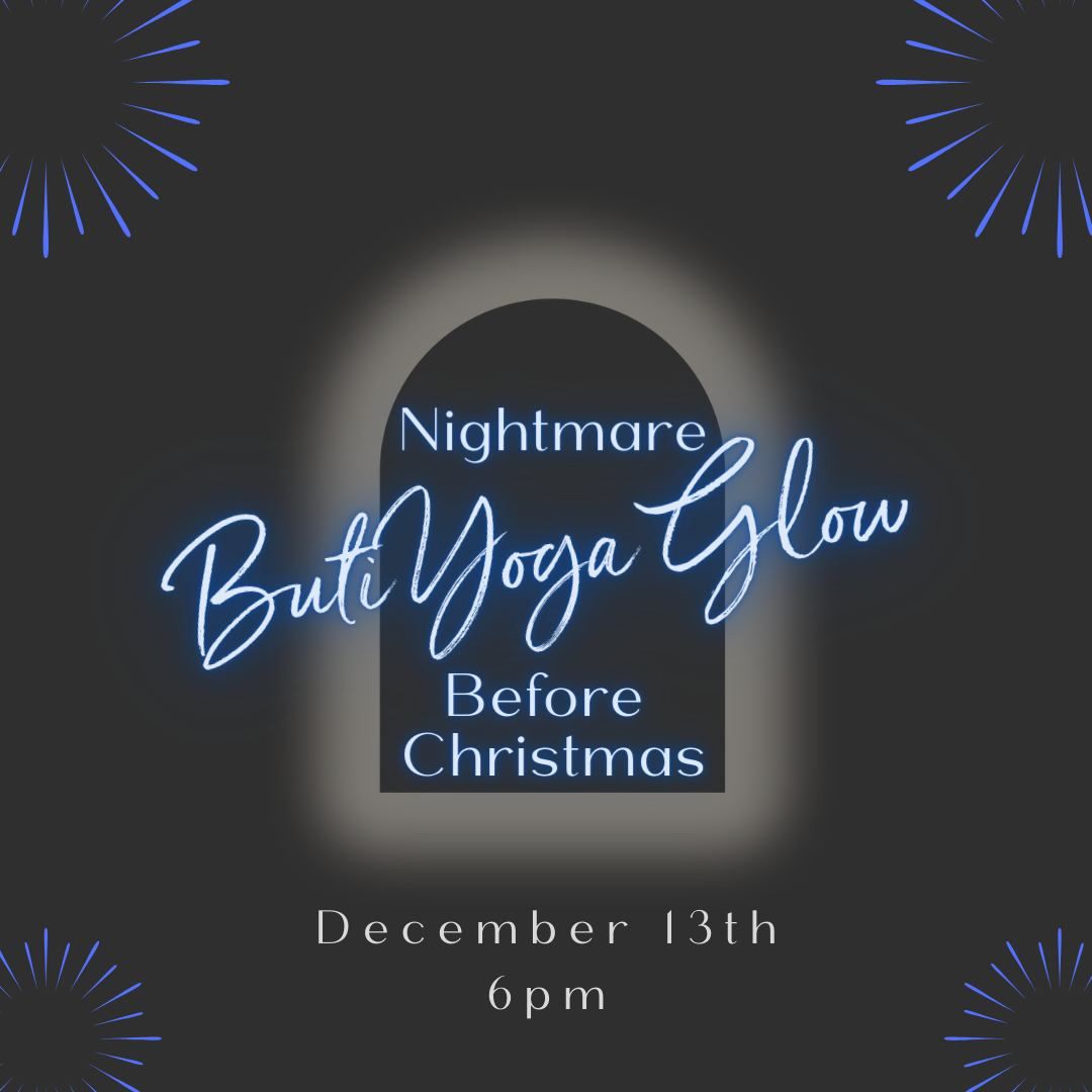 Nightmare Before Christmas Buti Yoga Glow