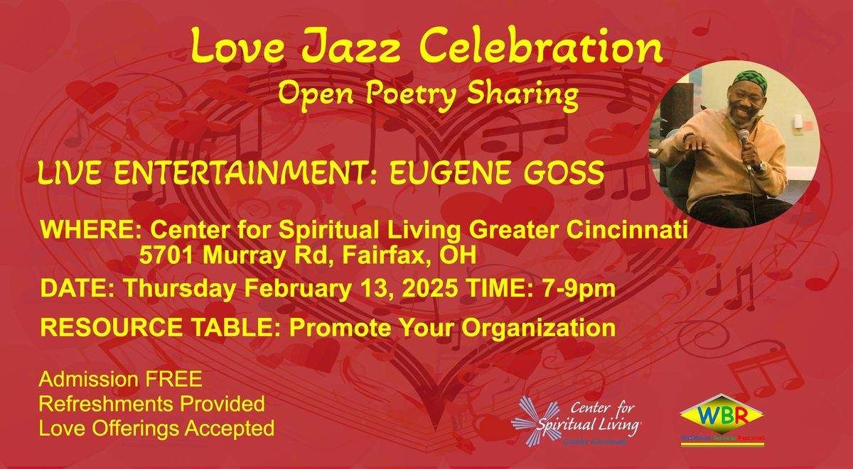 Live From the Center Presents: \ud83d\udc96Love Jazz Celebration & Open Poetry Sharing\ud83d\udc96