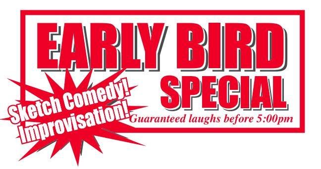 The Early Bird Special