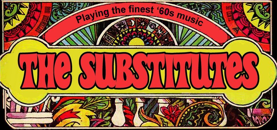 Substitute Play The Substitute Play the No#1 60s Hits, Eddies Bandroom EBR Moorabbin ...