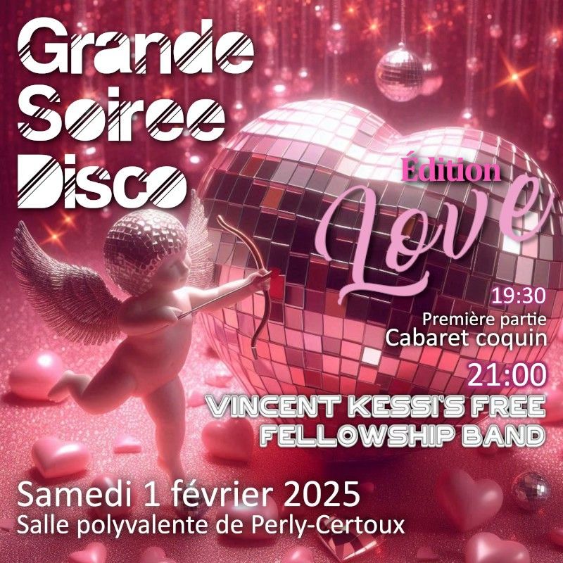 Grande Soir\u00e9e Disco - Edition LOVE