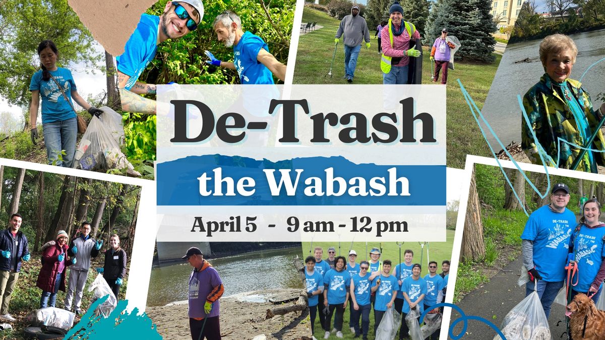 De-Trash the Wabash:  Community River Cleanup