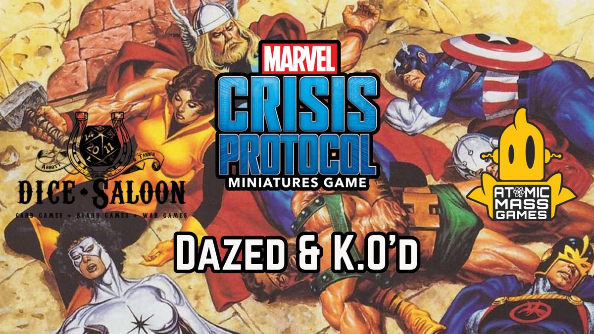 Marvel Crisis Protocol - Dazed & K.O'd 3