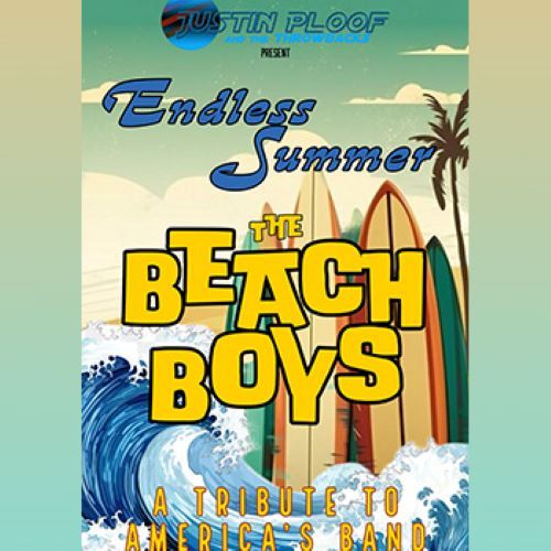 Justin Ploof & The Throwbacks Tribute Show - Music of the Beach Boys