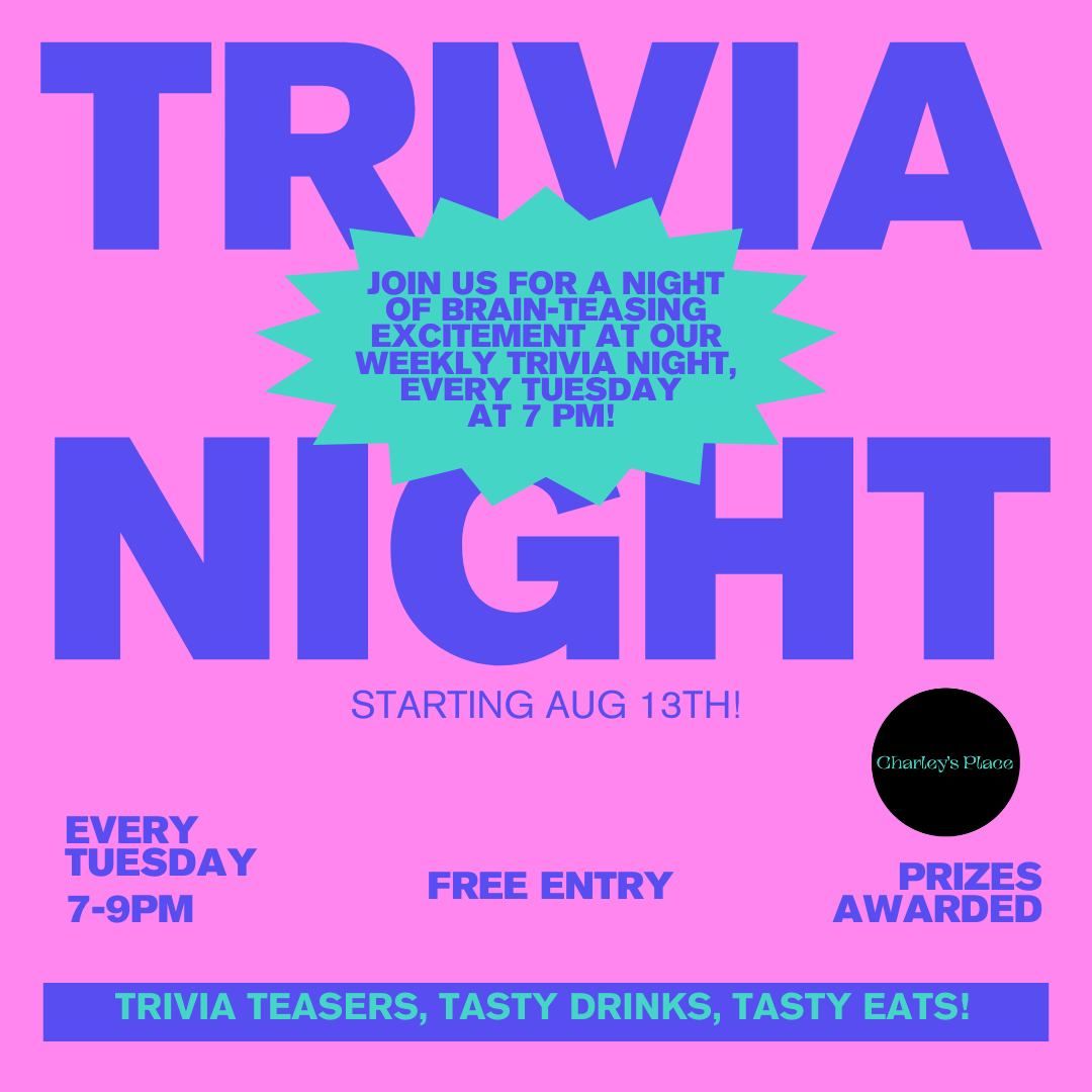 Trivia Night Tuesday's!