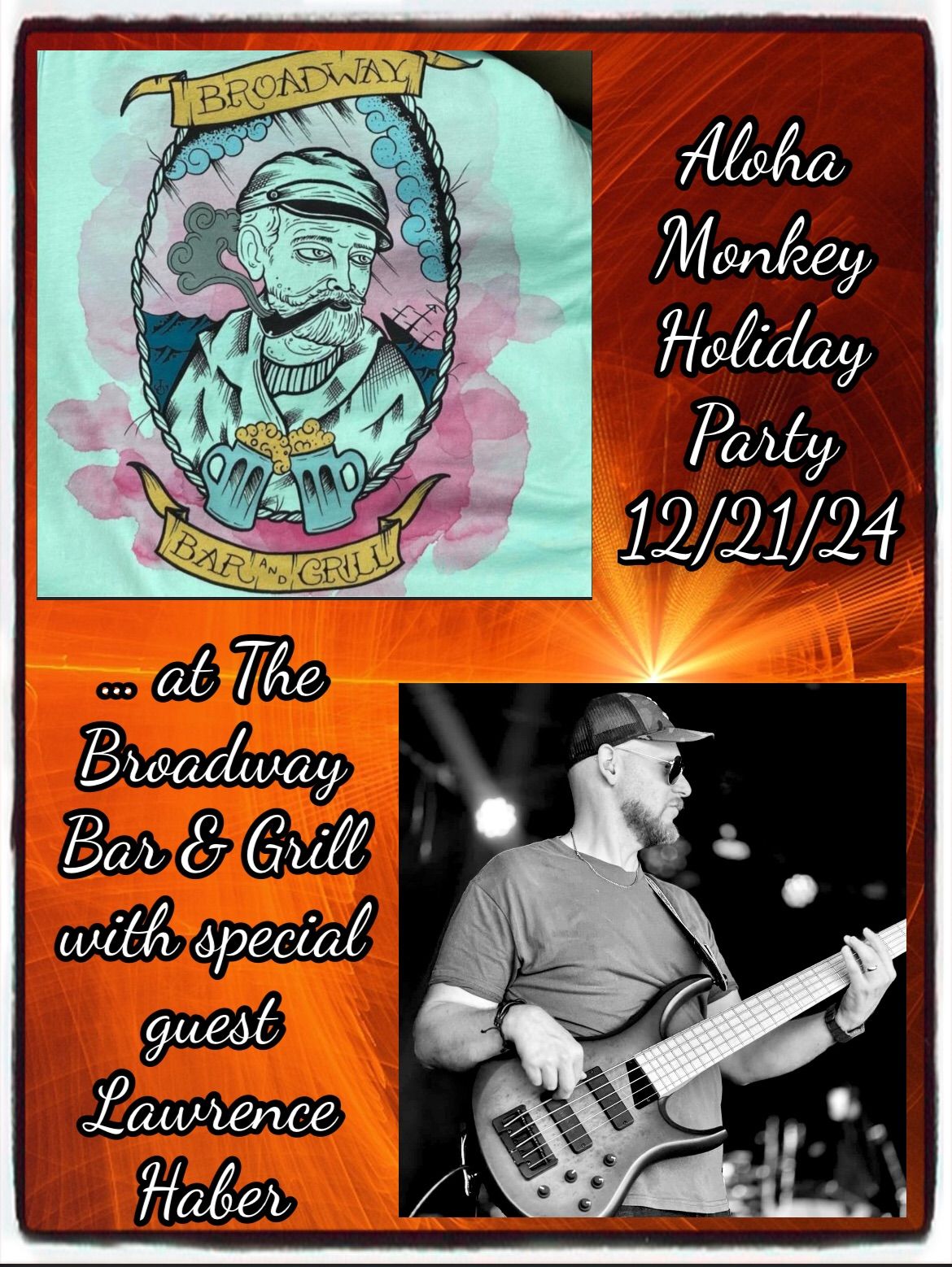 Aloha Monkey 2024 Holiday Party & The Broadway with special guest Lawrence Haber