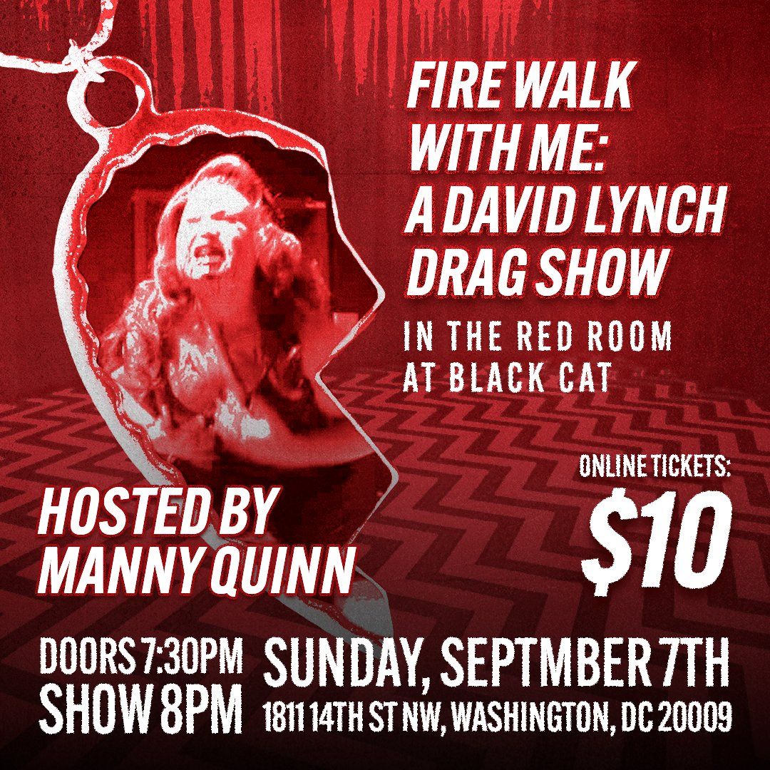 Fire Walk with Me: A David Lynch Drag Show