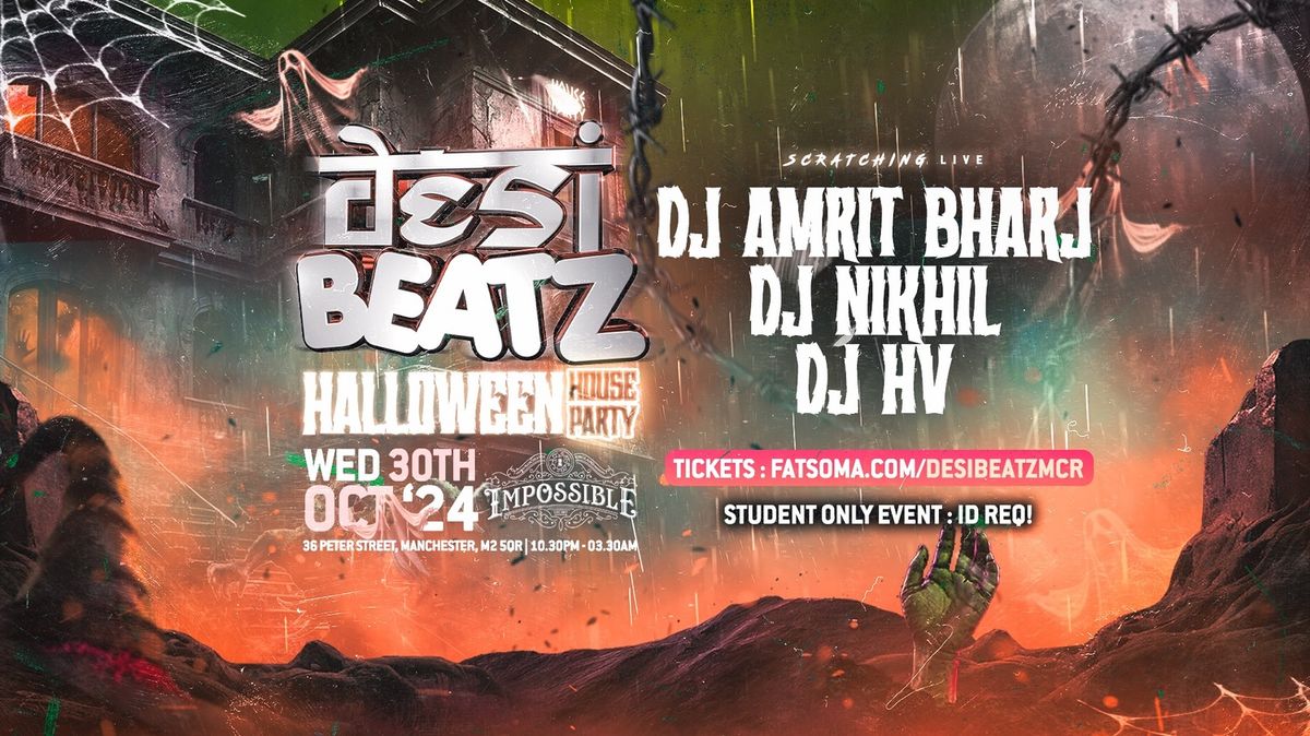 Desi Beatz MANCHESTER : HALLOWEEN HOUSE PARTY \ud83c\udf83