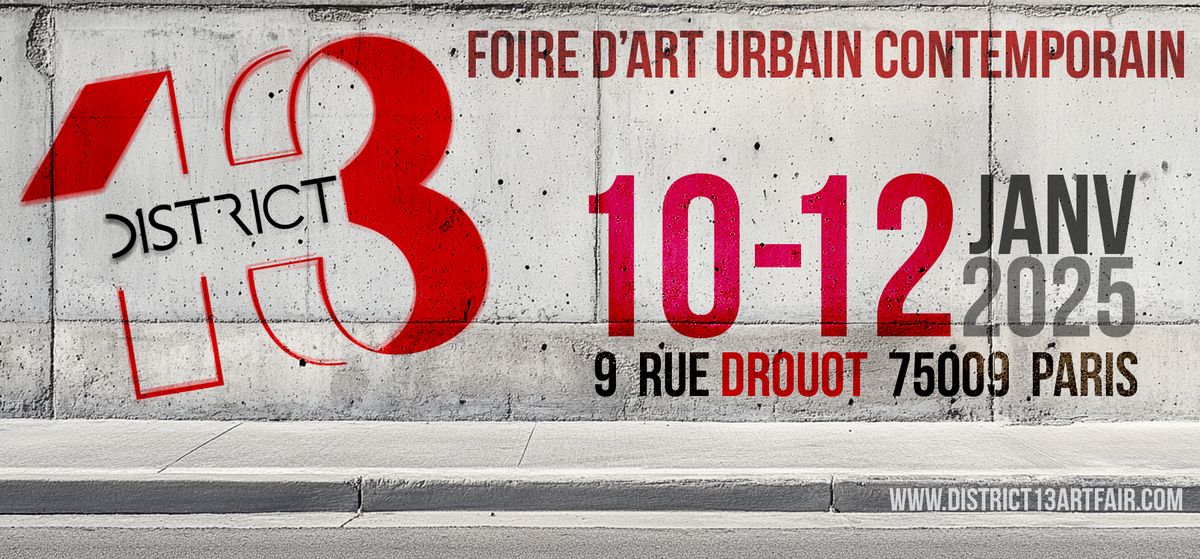 District13 Art Fair 2025 la foire d\u00e9di\u00e9e \u00e0 l\u2019art urbain contemporain