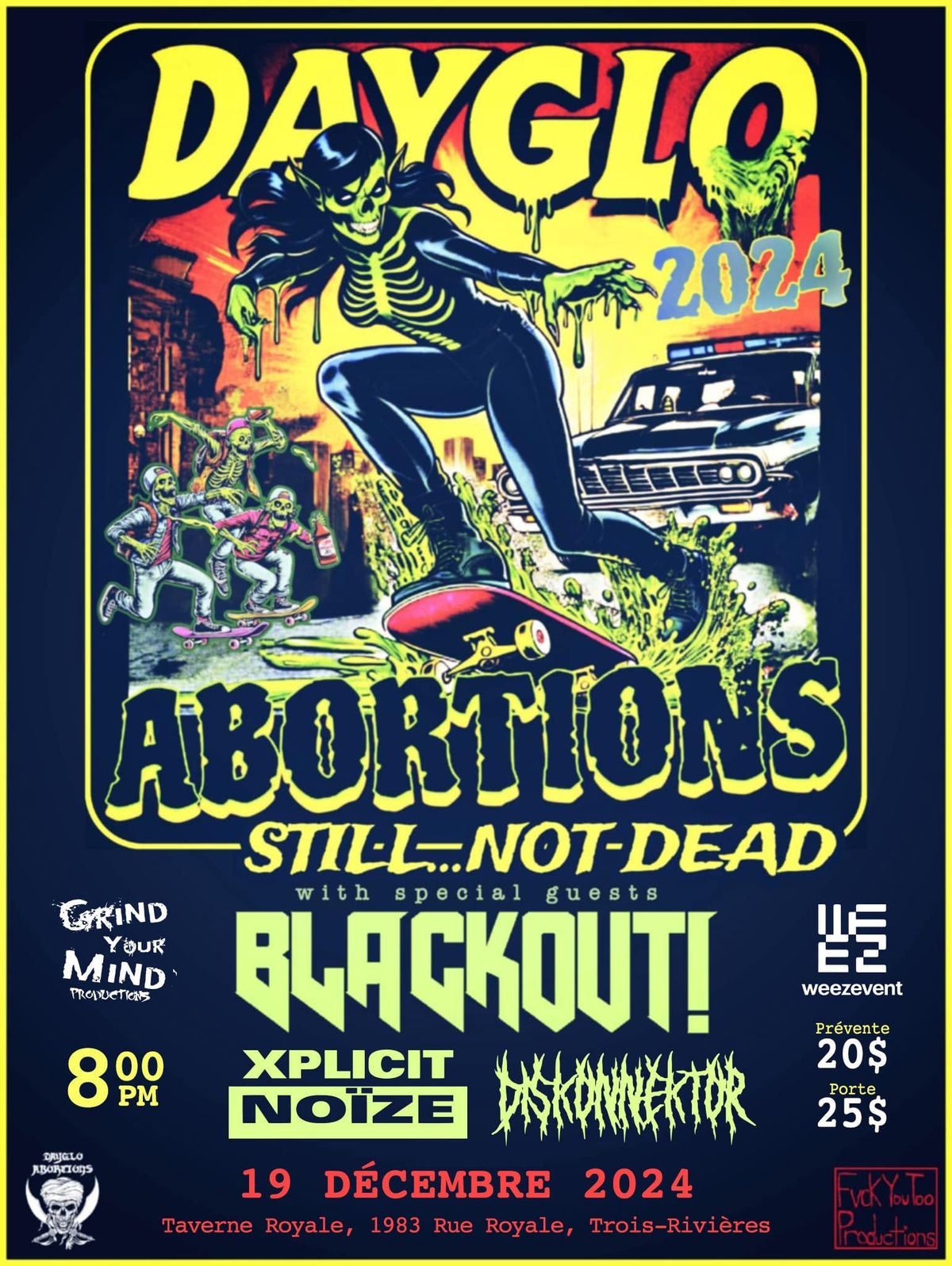 DAYGLO ABORTIONS + XPLICIT NO\u00cfZE + BLACK OUT + DISKONNEKTOR