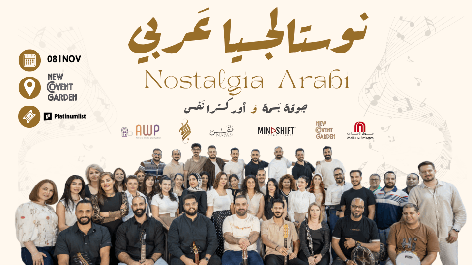 Nostalgia Arabi \u2013 A Celebration of Arabic Music