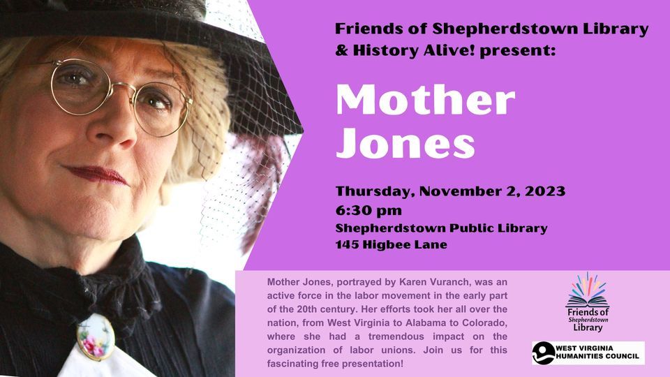 FOSL Presents: History Alive! Mother Jones