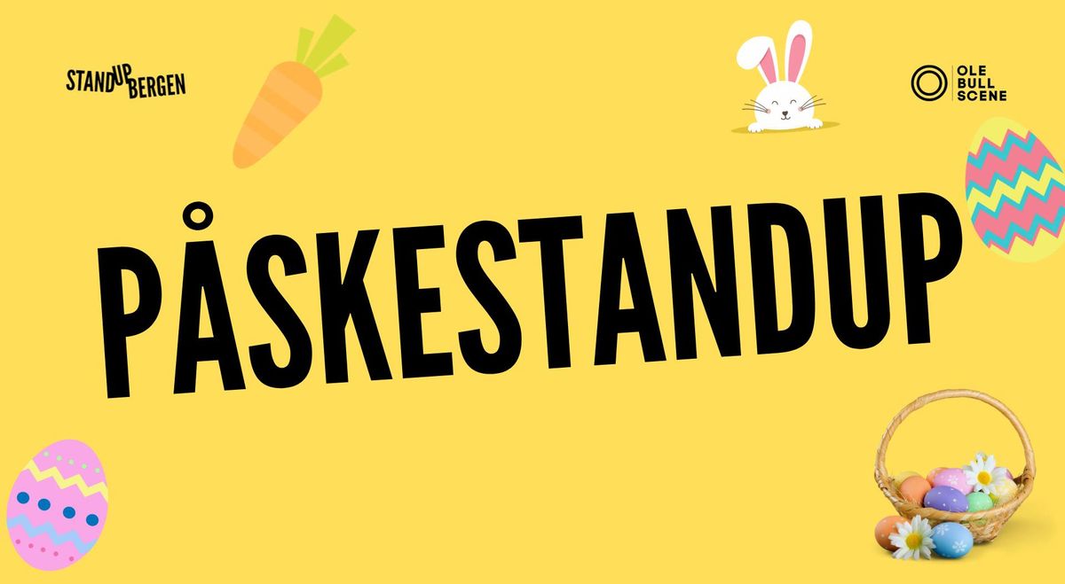 P\u00c5SKESTANDUP MED STAND UP BERGEN