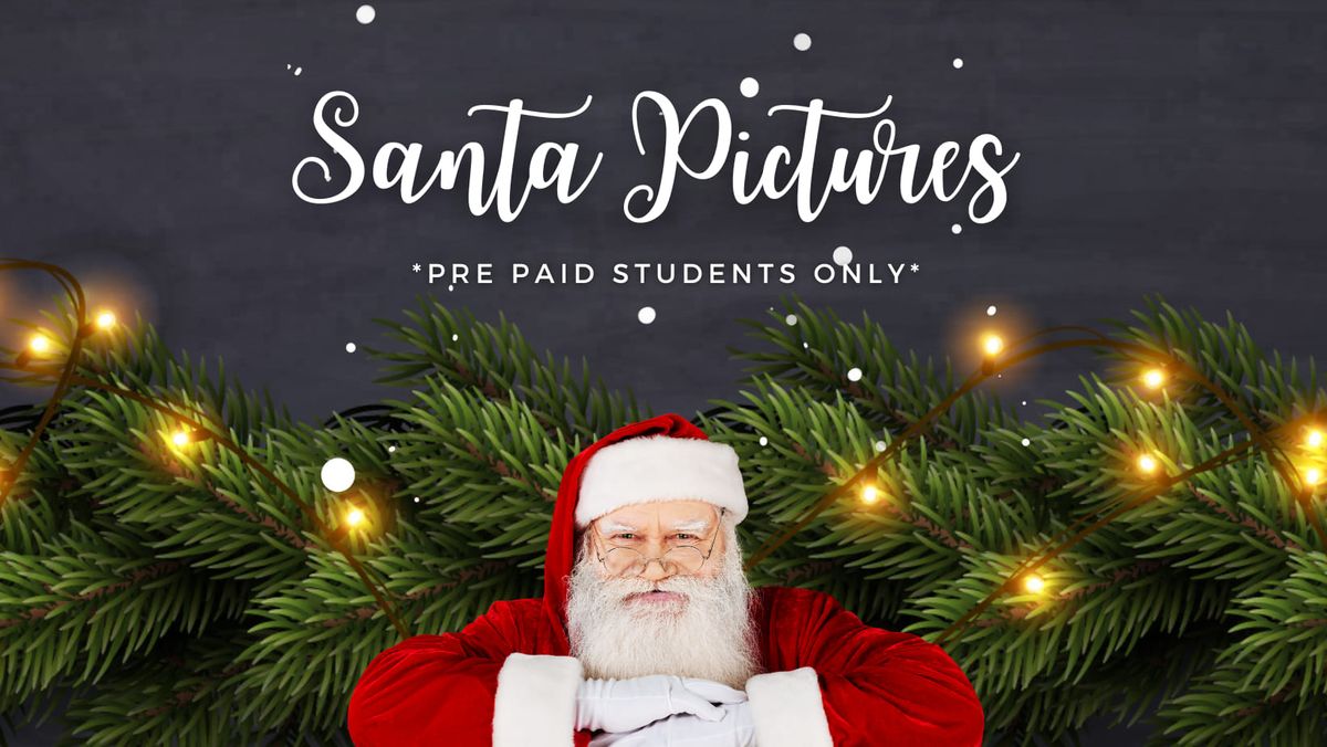 Santa Pictures Pre-paid students only