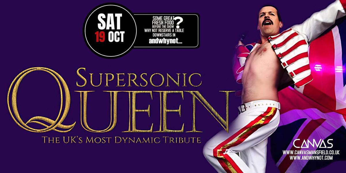 SUPERSONIC QUEEN - THE LIVE BAND! 