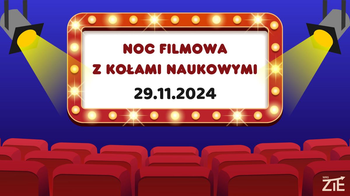 Noc Filmowa z Ko\u0142ami Naukowymi