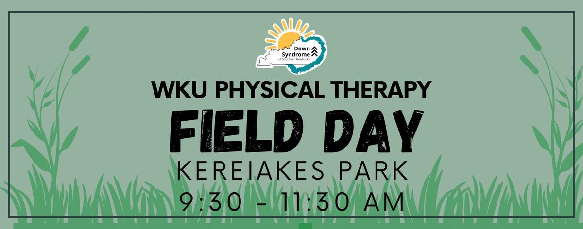 WKU Physical Therapy Field Day!