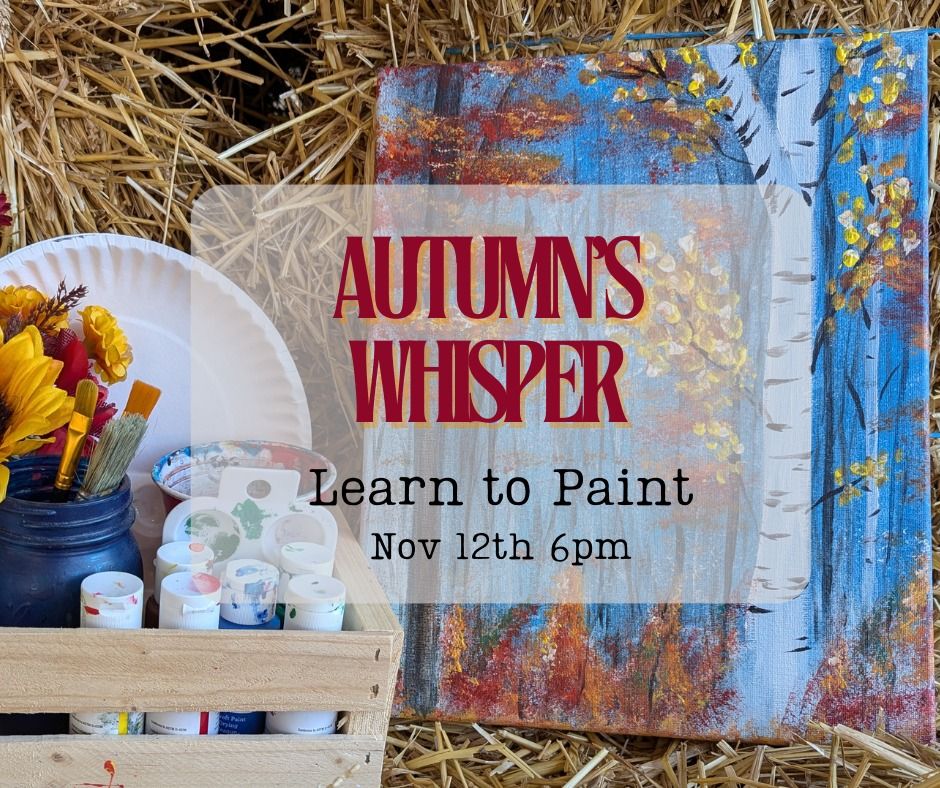 Autumn's Whisper - Acrylic Painting Class