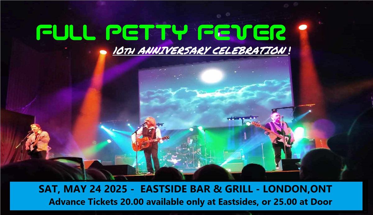 FULL PETTY FEVER 10th Anniversary Bash @ Eastsides-May 24 2025