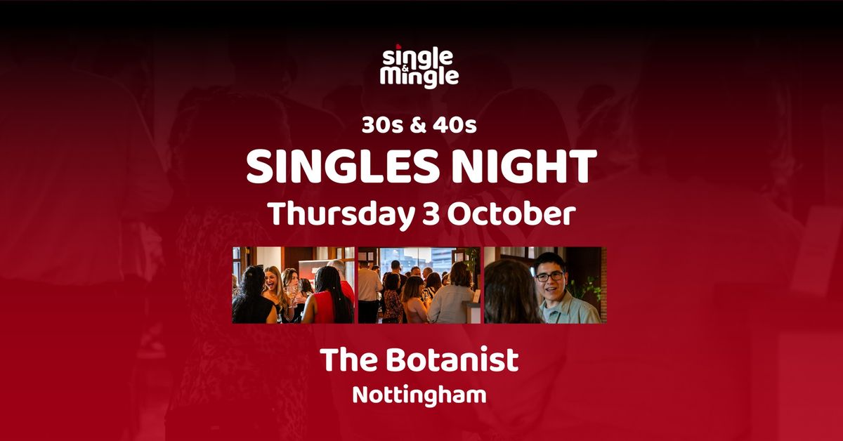 Singles Night at The Botanist (30s & 40s)