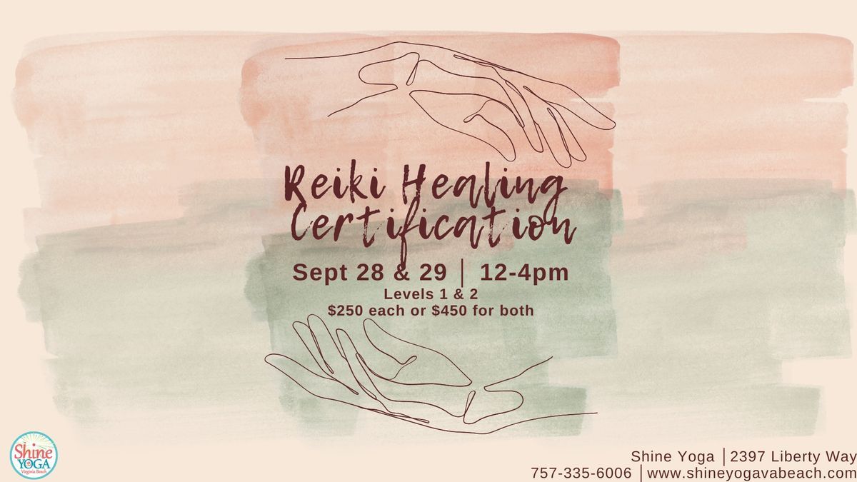 Reiki Healing Certification - Levels 1 and 2