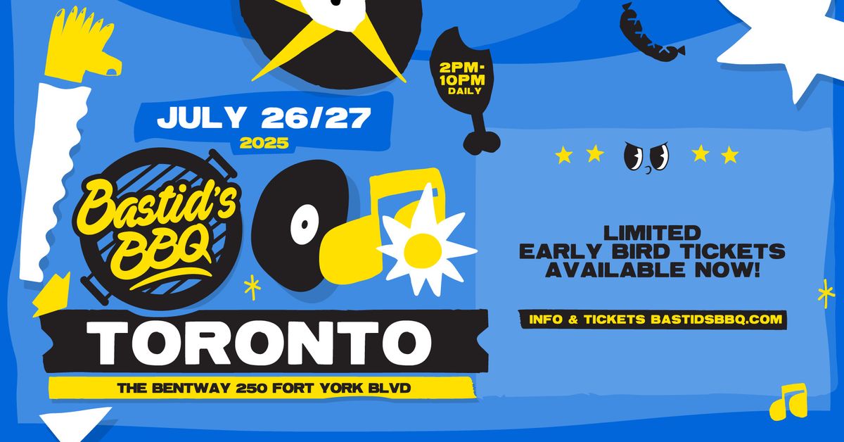 BASTID'S BBQ - TORONTO '25