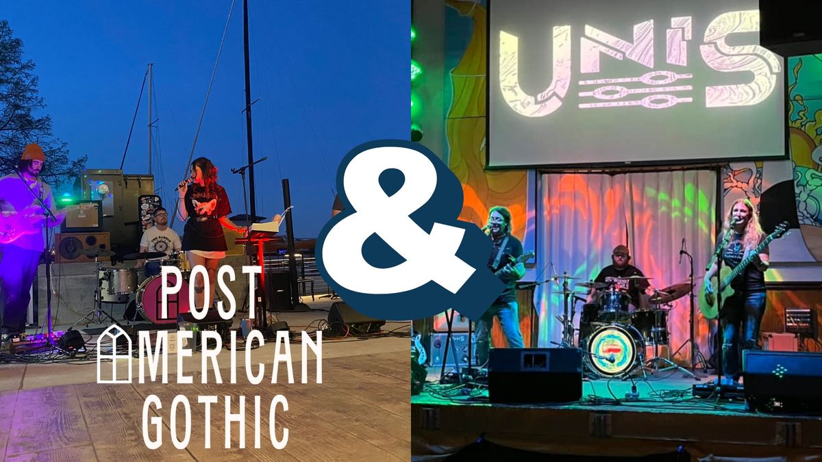 LIVE MUSIC - Post-American Gothic & UNIS