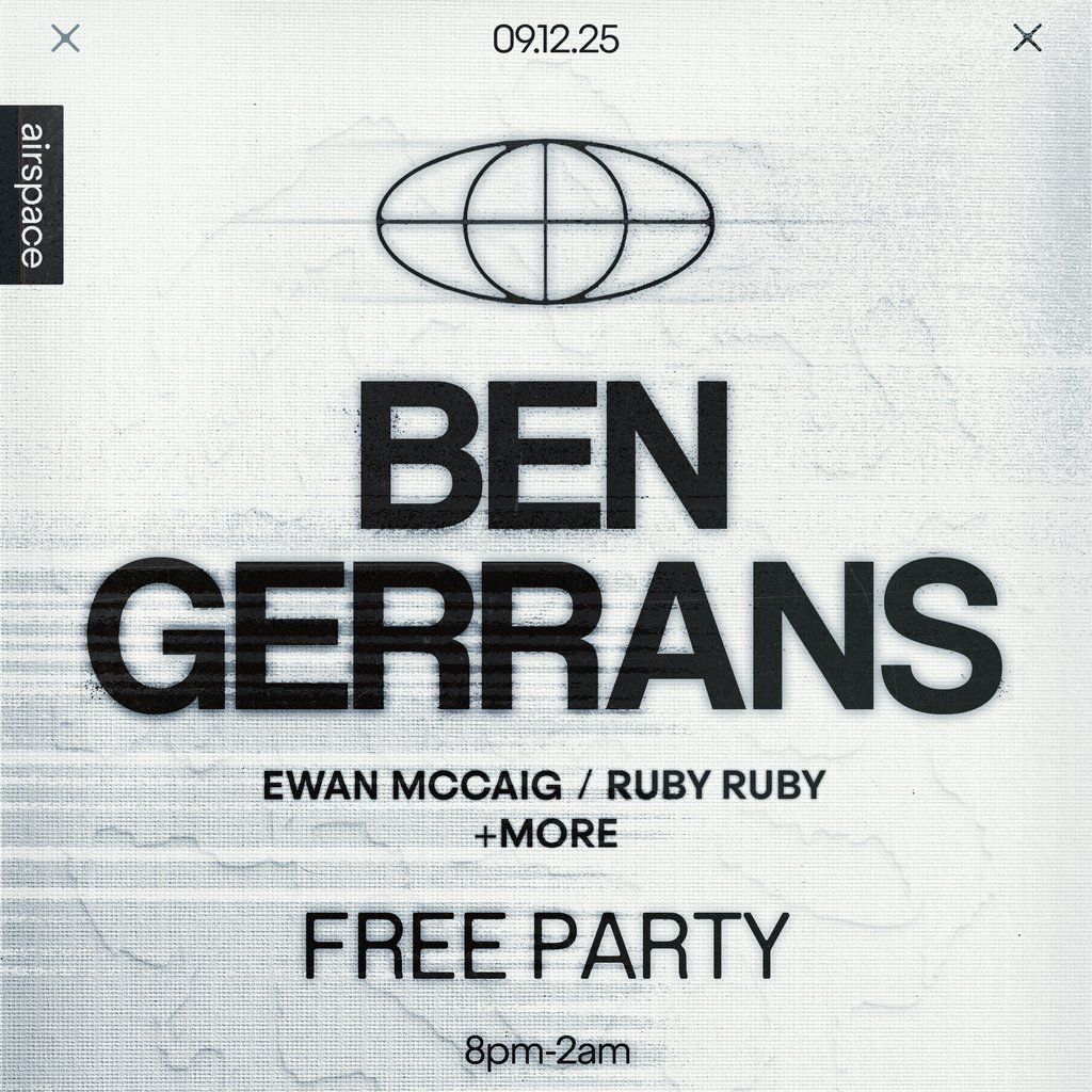 Airspace >> Free Party | Ben Gerrans