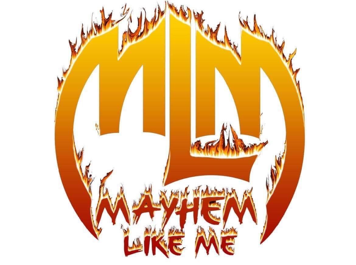 Mayhem Like Me RETURNS!!!