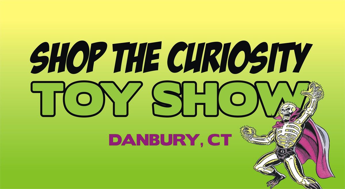 Shop the Curiosity Toy Show 