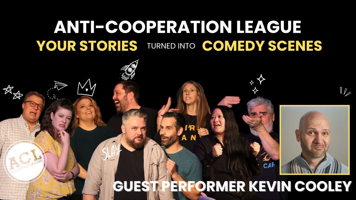 Anti-Cooperation League with guest performer Kevin Cooley