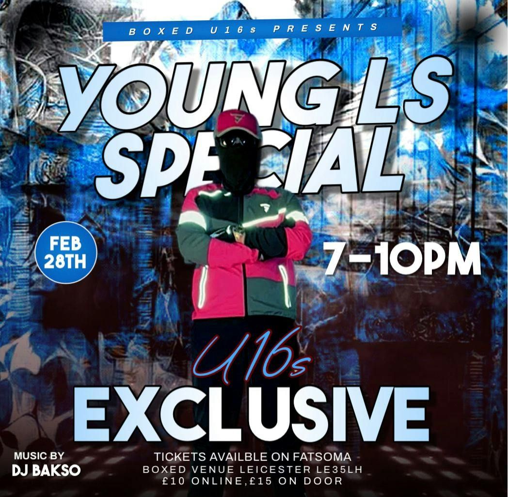 U16\u2019s BIG EVENT WITH SINGER YOUNG LS &amp; MORE - FRIDAY 28th FEBRUARY 