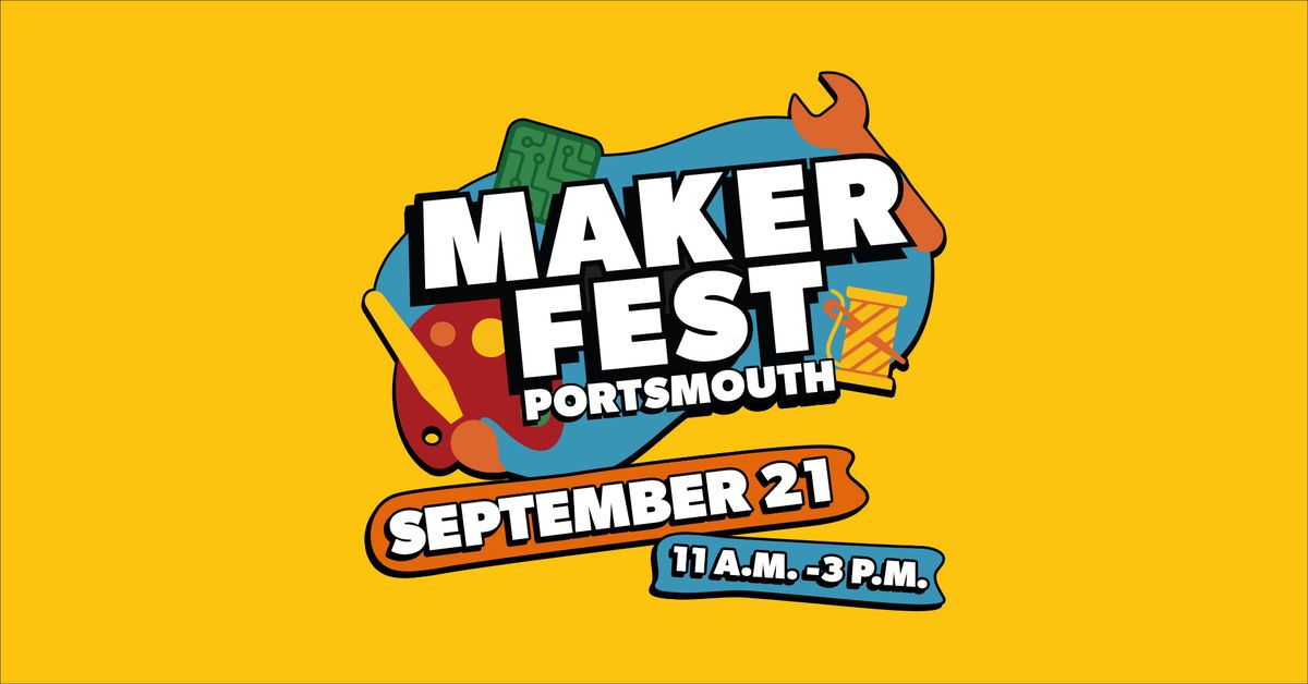 Maker Fest Portsmouth