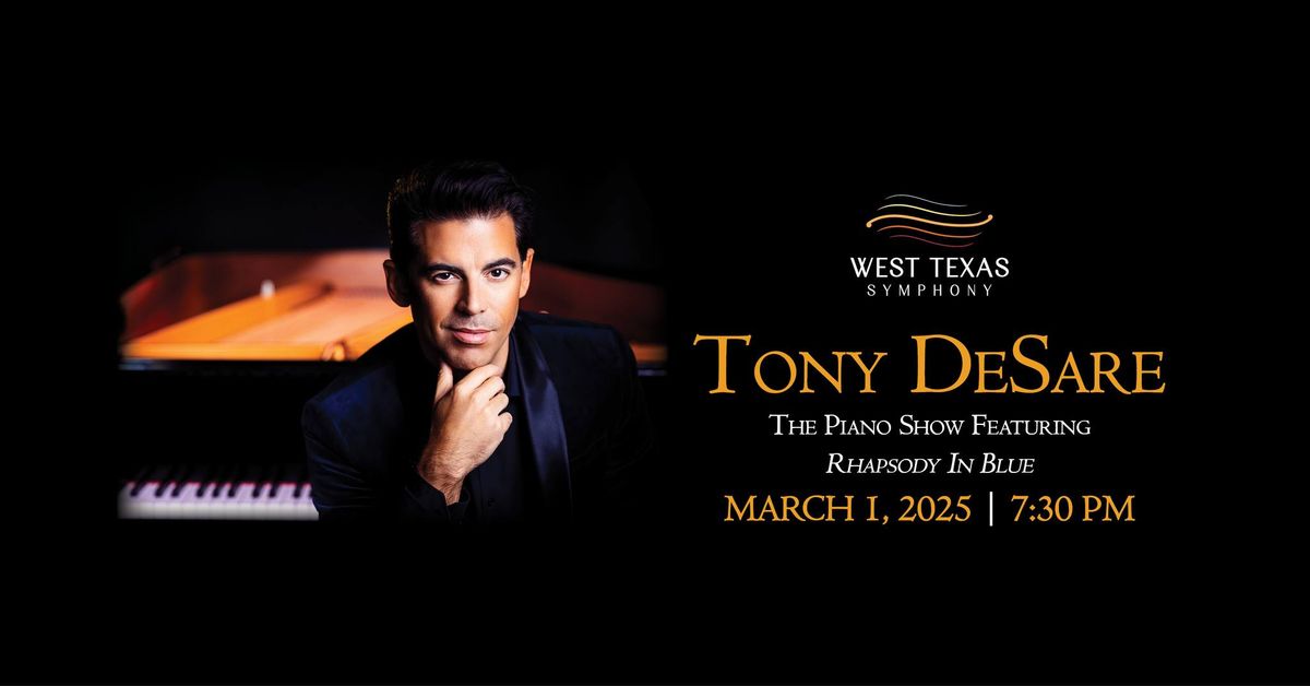 TONY DESARE - THE PIANO SHOW FEATURING RHAPSODY IN BLUE