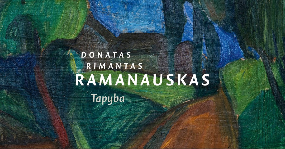 Donatas R. Ramanauskas | Tapyba