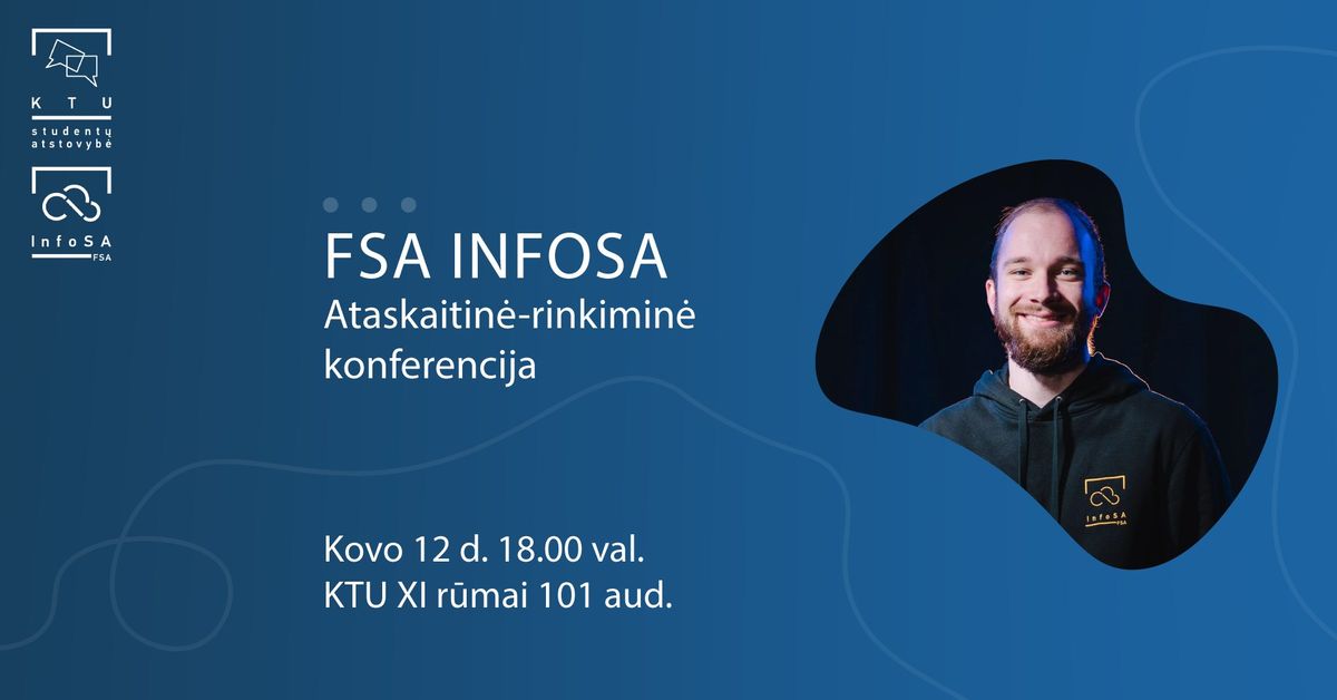 FSA InfoSA Ataskaitin\u0117-rinkimin\u0117 konferencija