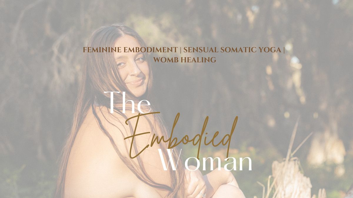 The Embodied Woman with Jodie Yearwood