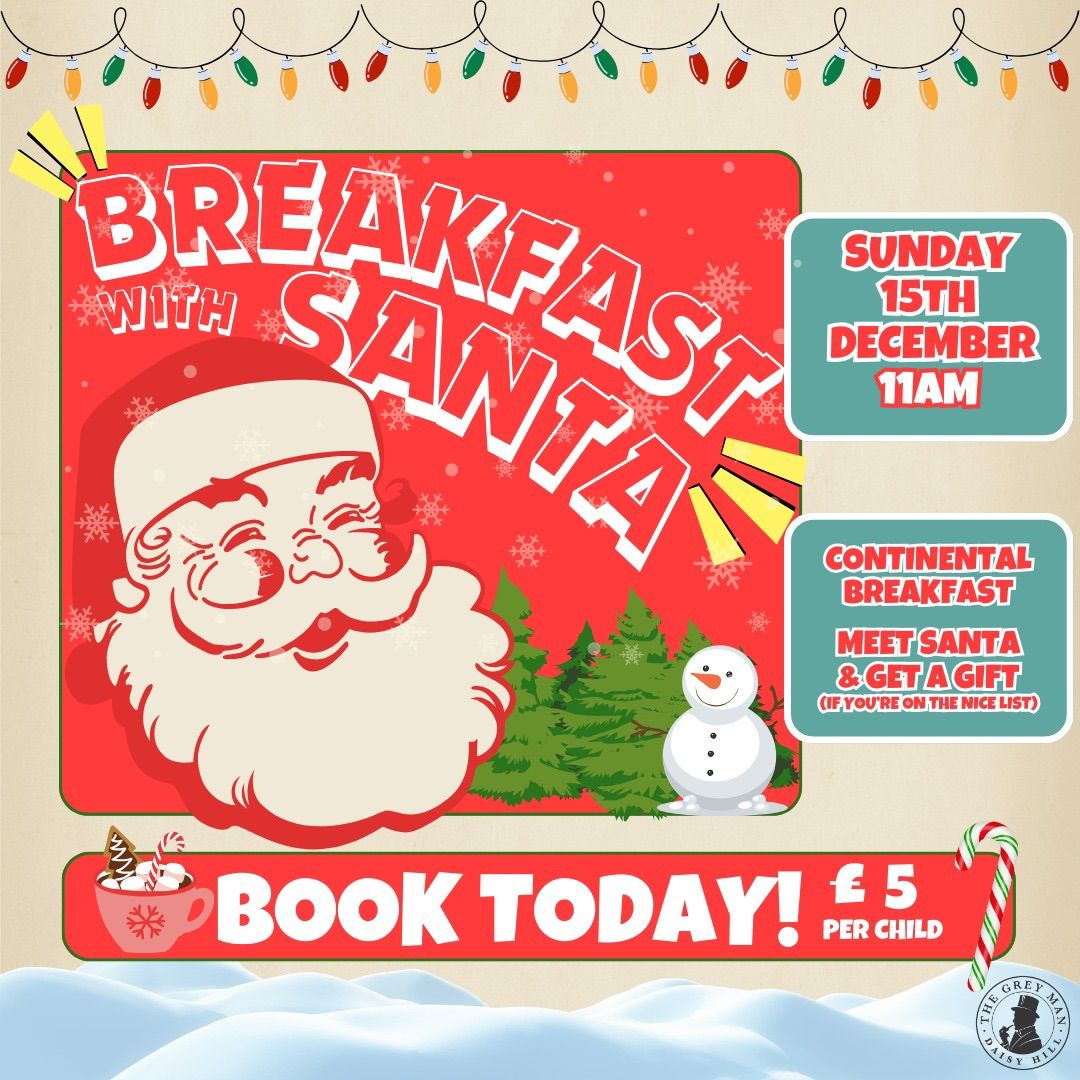 Breakfast with Santa\ud83c\udf85\ud83c\udffc\ud83e\udd50