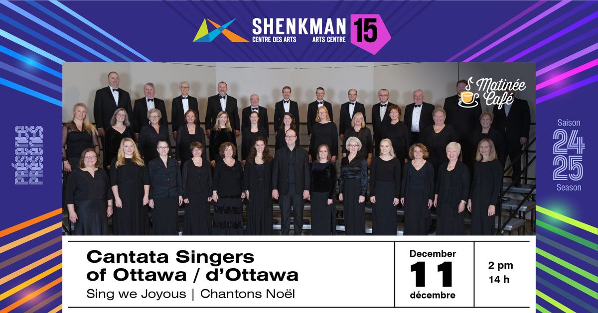 Matin\u00e9e Caf\u00e9: Cantata Singers of Ottawa