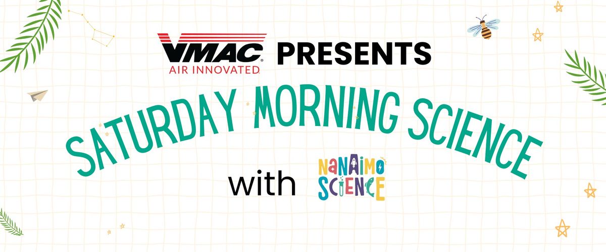 VMAC Presents Saturday Morning Science - Registration Required