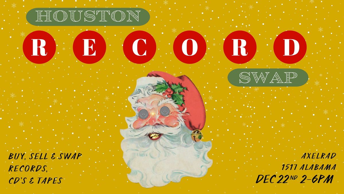 Houston Record Swap #4