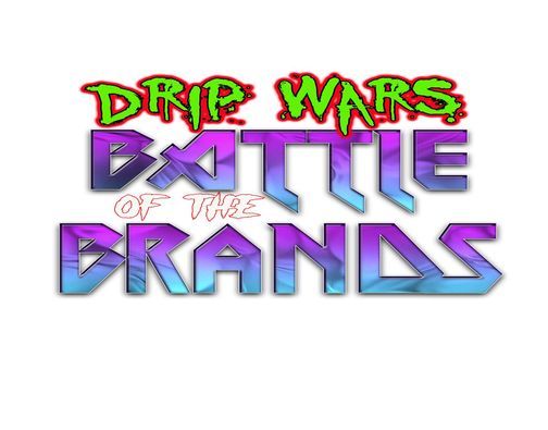 Drip Wars: Battle Of The Brands