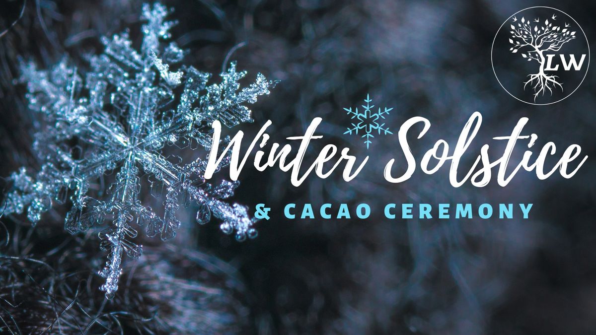 Winter Solstice Cacao Ceremony