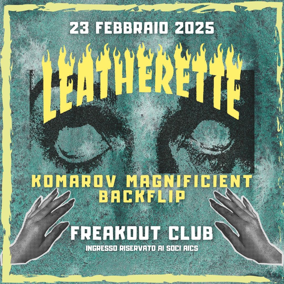 Leatherette, Komarov Magnificient Backflip | Freakout Club